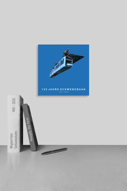 Wall Art "125 JAHRE SCHWEBEBAHN"